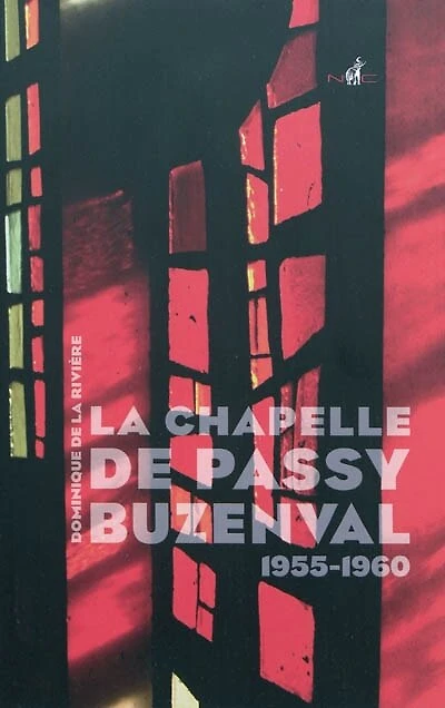 La chapelle de Passy-Buzenval : 1955-1960: 1955-1960
