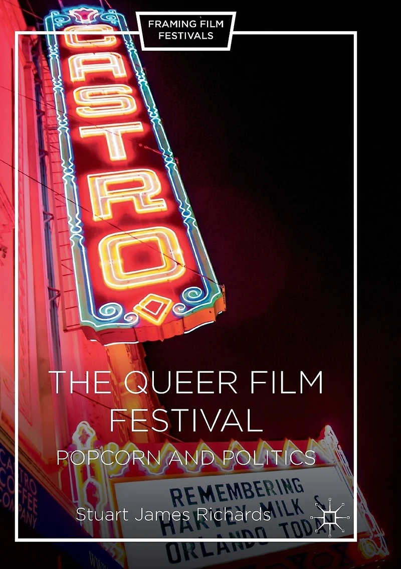 The Queer Film Festival: Popcorn And Politics