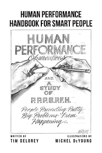 Human Performance Handbook for Smart People