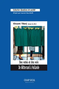 des votes et voix: de Mitterrand à Hollande