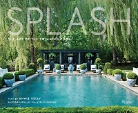 Splash: The Art Of The Swimming Pool