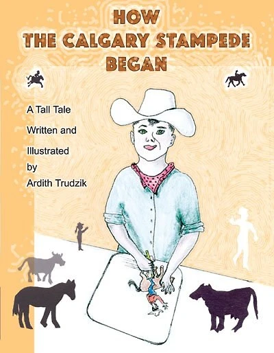 How the Calgary Stampede Began: a tall tale