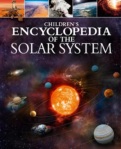 CHILDRENS ENCY OF THE SOLAR SYSTEM