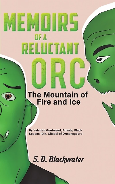 Memoirs Of A Reluctant Orc