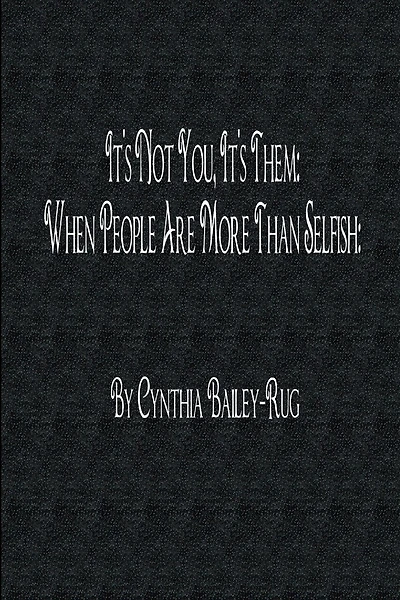 It's Not You, It's Them: When People Are More Than Selfish