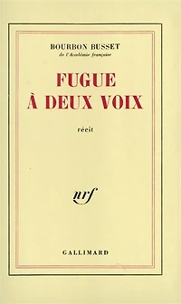 Fugue à deux voix : récit: récit