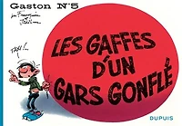 Les gaffes d'un gars gonflé