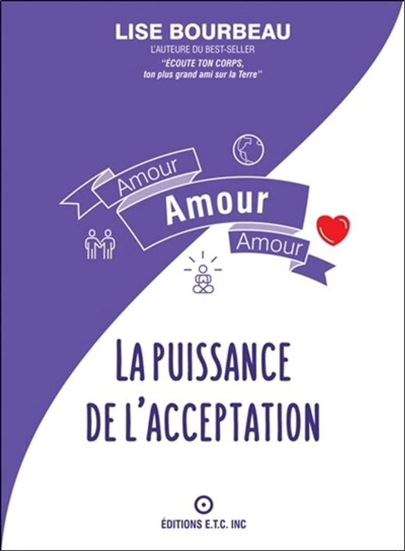amour : La puissance de l'acceptation: l'acceptation