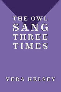 The Owl Sang Three Times