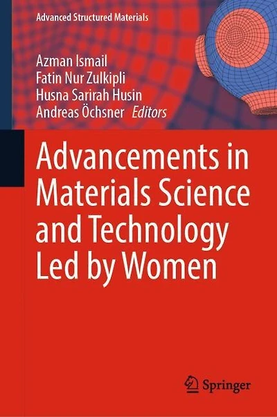 Advancements Materials Science and Technology Led by Women