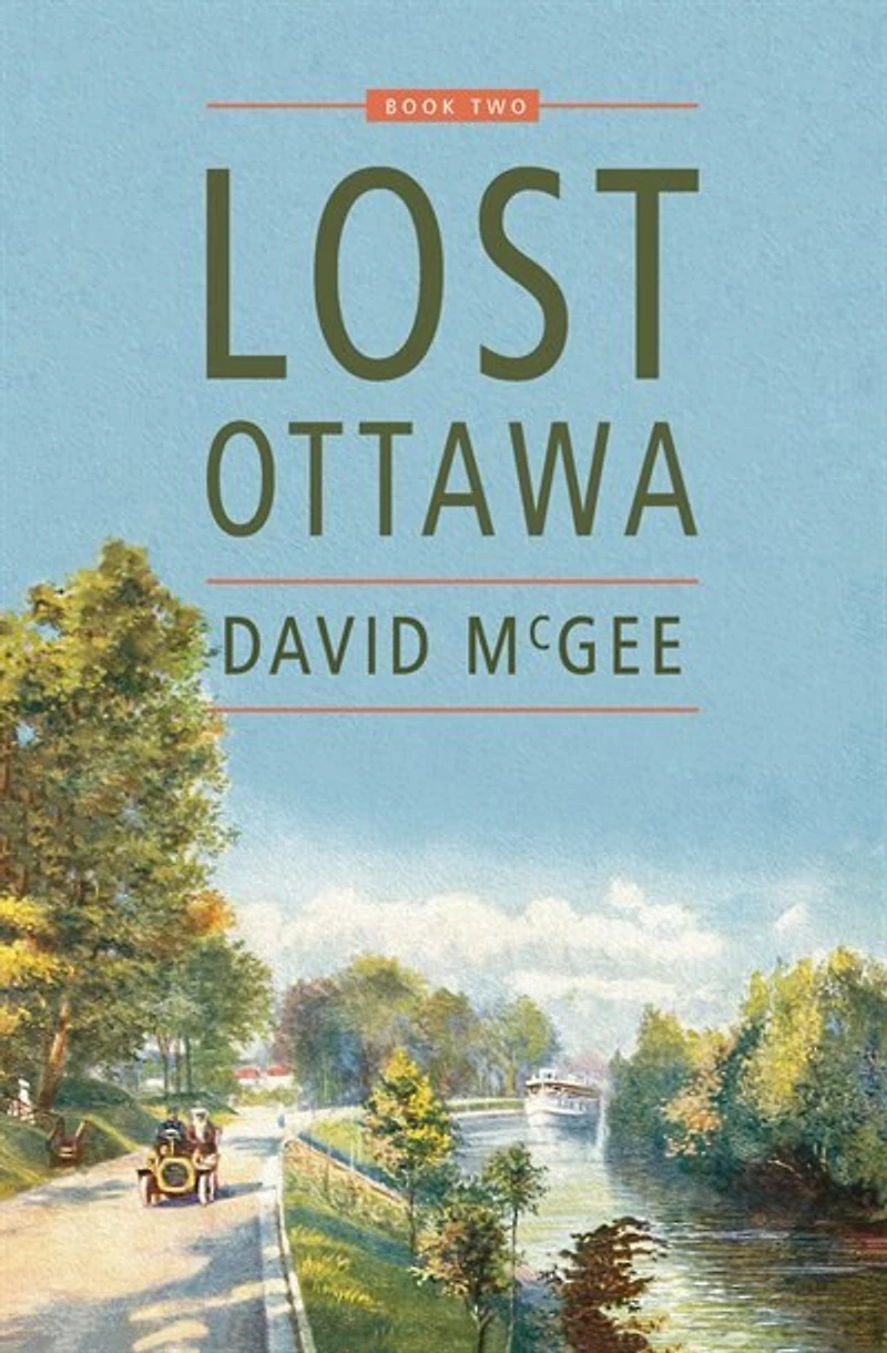 Lost Ottawa: Book Two