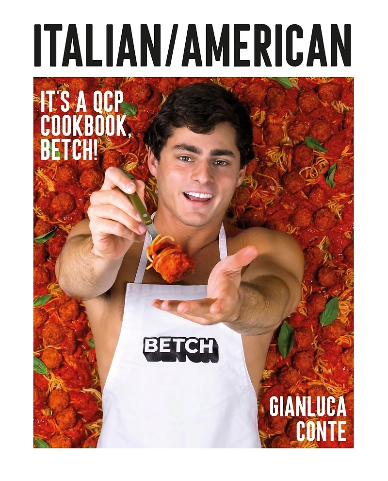 Italian/American (Signed Edition): It's a QCP cookbook, betch!