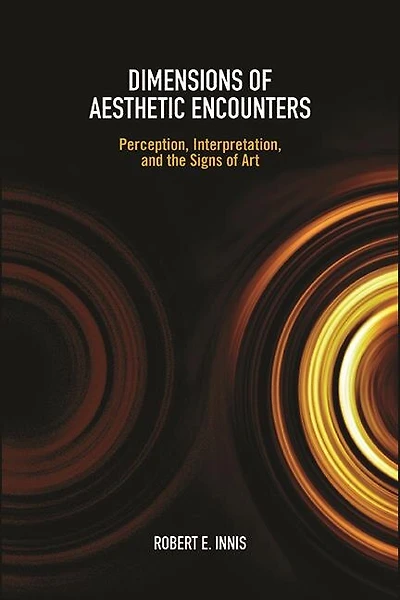 Dimensions of Aesthetic Encounters: Perception, Interpretation, and the Signs Art