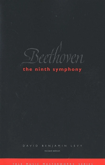 Beethoven: The Ninth Symphony: Revised Edition