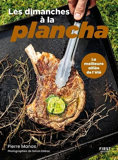 Les dimanches à la plancha: la meilleure alliée de l'été