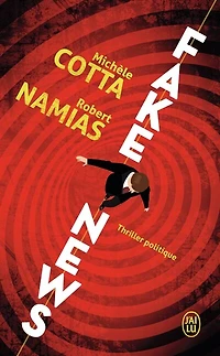 Fake news: thriller politique