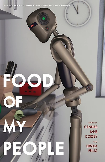 Food of My People: The Exile Book Of Anthology Series Number Nineteen