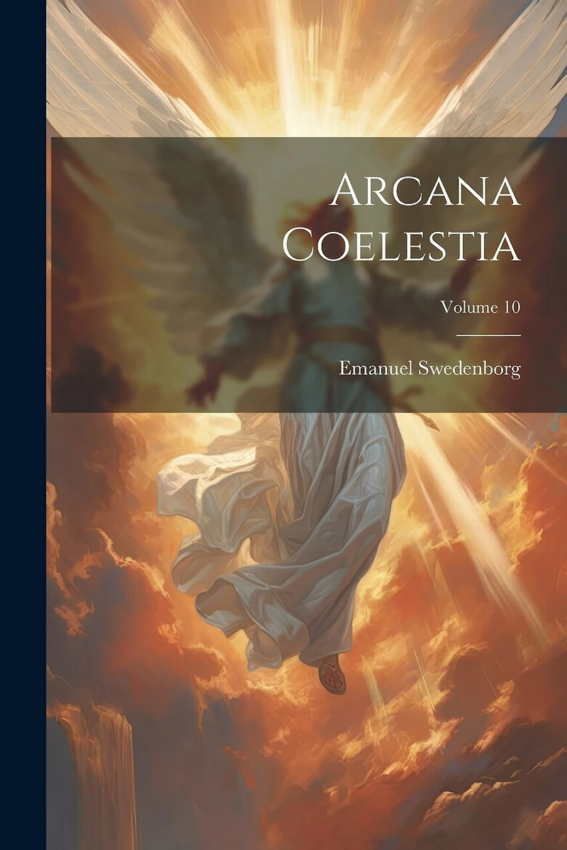 Arcana Coelestia; Volume