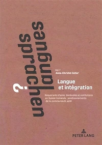 Langue et intégration: Requérants d'asile, bénévoles et institutions en Suisse romande : positionnements de la communauté asile