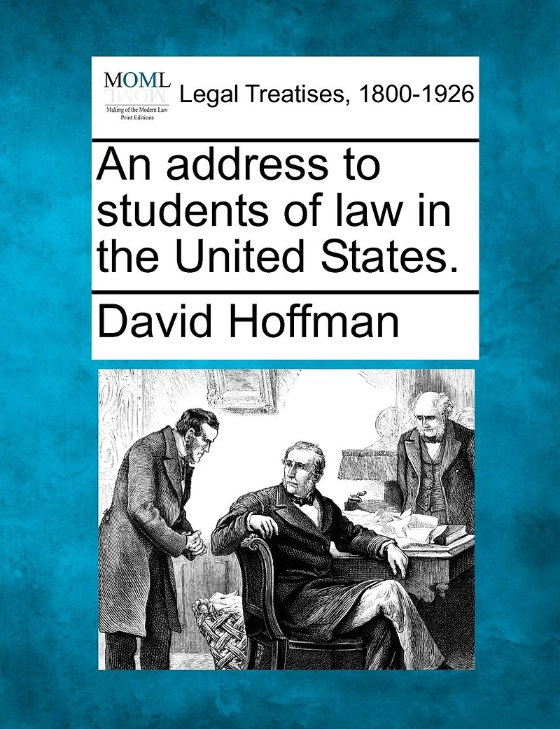 An Address To Students Of Law In The United States.