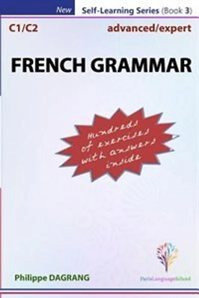 FRENCH GRAMMAR - advanced/expert (with answers)