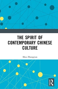 The Spirit of Contemporary Chinese Culture