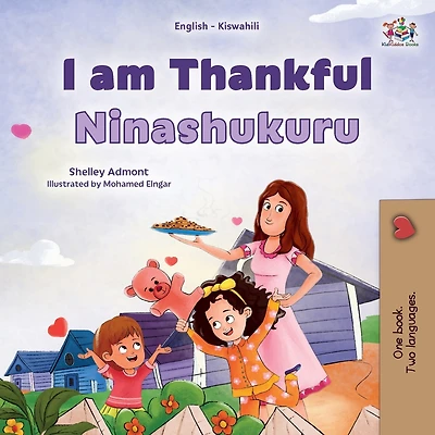 I am Thankful (English Swahili Bilingual Children's Book