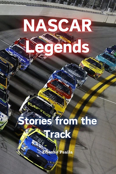NASCAR Legends: Stories from the Track