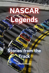 NASCAR Legends: Stories from the Track