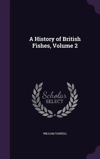 A History of British Fishes