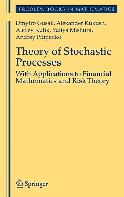 Theory of Stochastic Processes: With Applications to Financial Mathematics and Risk