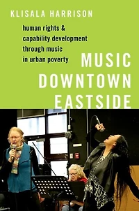 Music Downtown Eastside: Human Rights and Capability Development through Urban Poverty