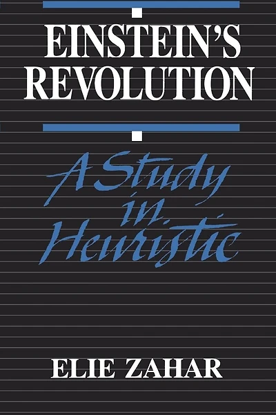 Einstein's Revolution: A Study In Heuristic