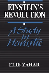 Einstein's Revolution: A Study In Heuristic