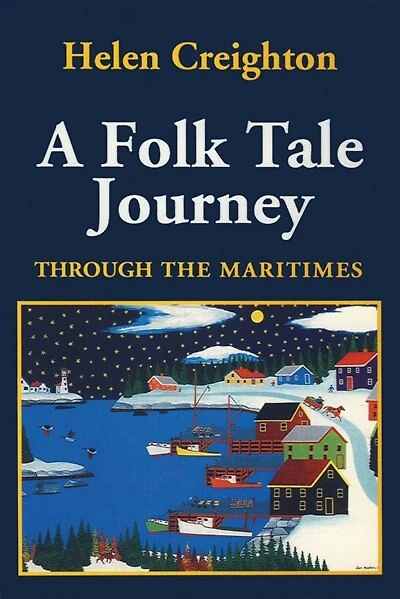 Folk Tale Journey Through the Maritimes