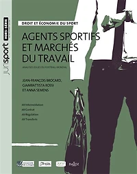 Agents sportifs et marchés du travail: analyses issues du football mondial