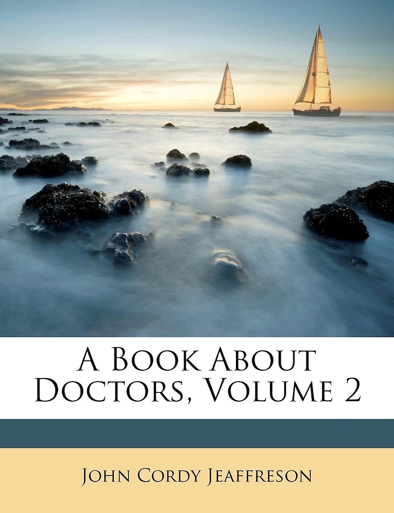 A Book About Doctors; Volume 2