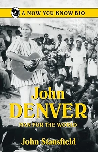 John Denver: Man for the World