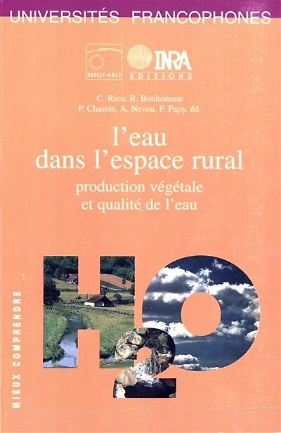 L'eau dans l'espace rural: Production végétale et qualité de l'eau