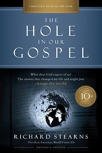 the Hole Our Gospel 2025 Edition: What Does God Expect of Us? Answer That Changed My Life and Might Just Change World