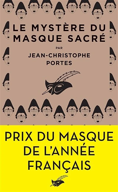 Le Mystère du masque sacré: Prix du Masque de l'année français