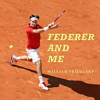 Federer and Me Lib/E: A Story of Obsession