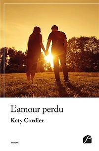 L' amour perdu