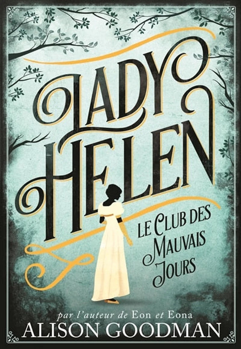 LADY HELEN T01 : LE CLUB DES MAUVAIS JOURS