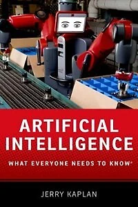 Artificial Intelligence: What Everyone Needs to Know
