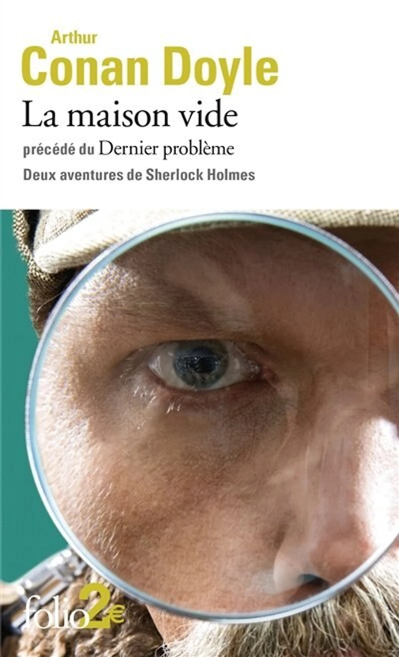 La maison vide ; Le dernier problème: deux aventures de Sherlock Holmes