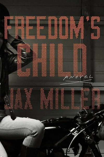 Freedom's Child: A Novel