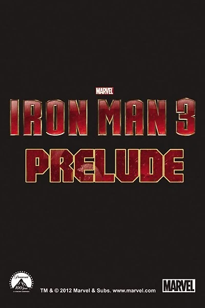Marvel's Iron Man 3 The Movie Prelude