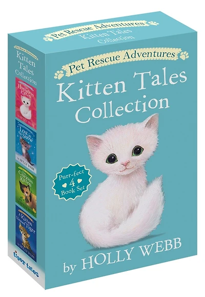 Pet Rescue Adventures Kitten Tales Collection: Purr-fect 4 Book Set: The Homeless Kitten; Lost In The Snow; The Curious Kitten; A Kitten Named Tiger