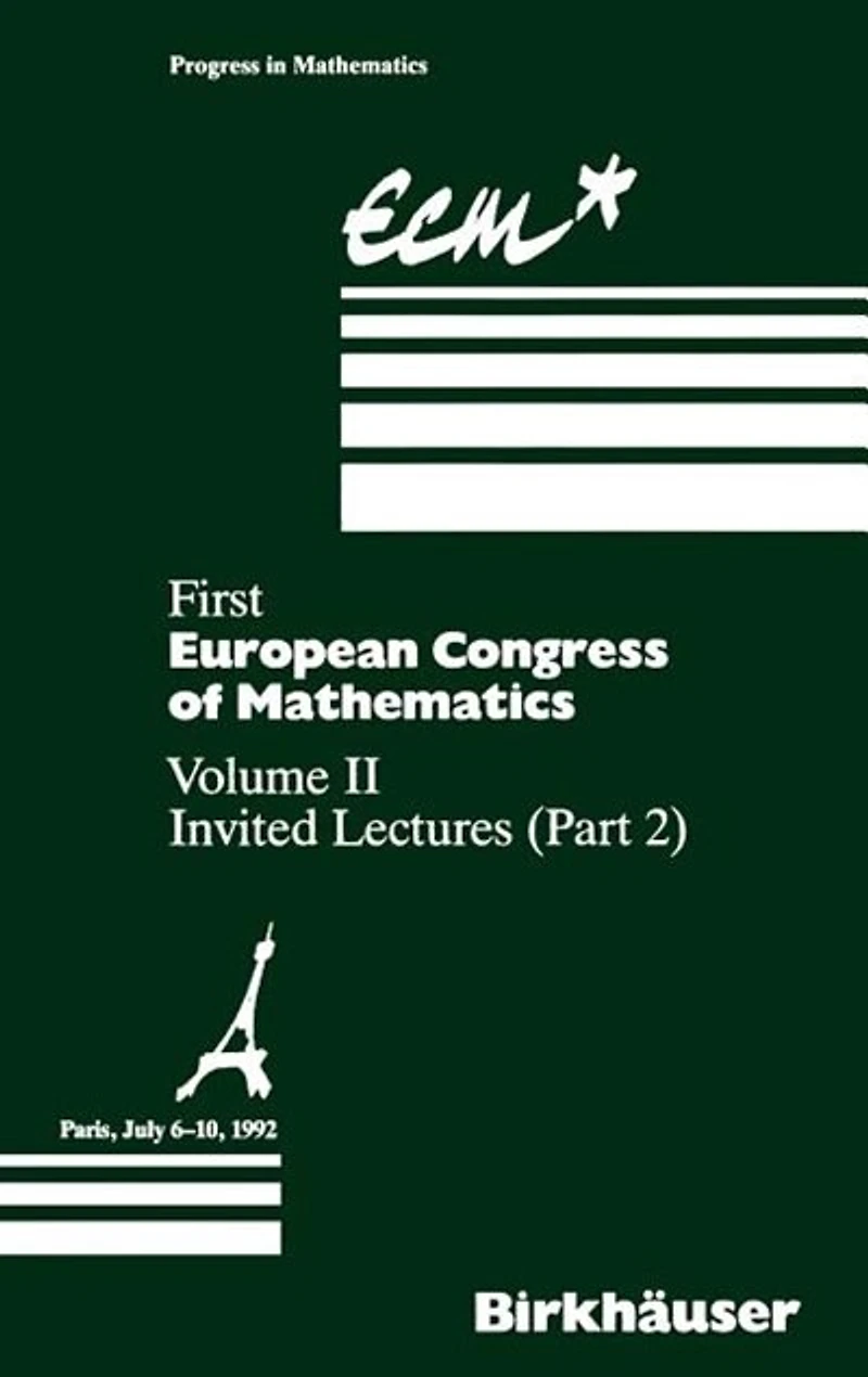 First European Congress of Mathematics Paris, July 6-10, 1992: Vol. II: Invited Lectures (Part 2)